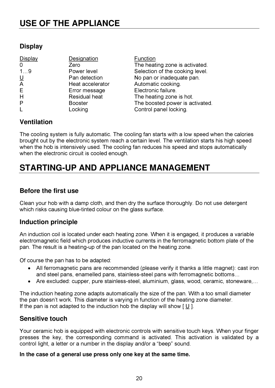 Foster e 7370 230, 7331 230 user manual USE of the Appliance, STARTING-UP and Appliance Management 