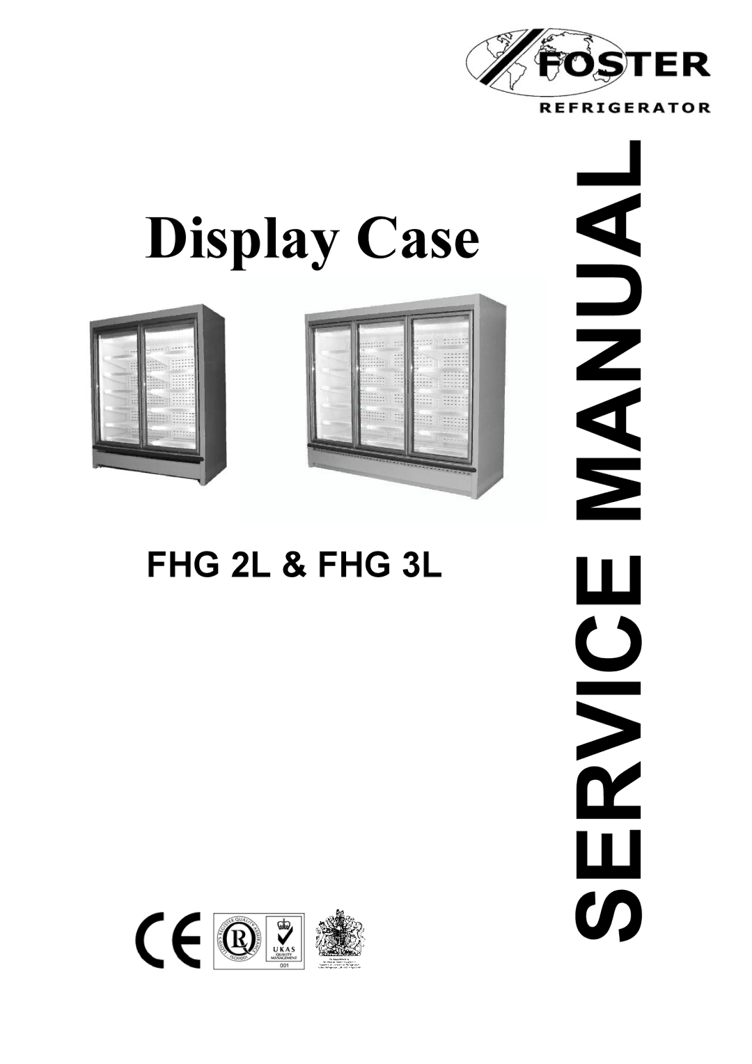 Foster FHG 2L, FHG 3L manual Display Case 