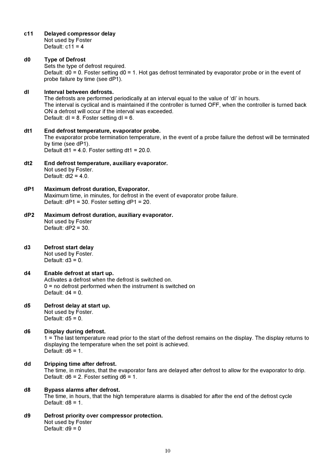Foster FHG 2L, FHG 3L manual C11 Delayed compressor delay, Type of Defrost, Interval between defrosts, Defrost start delay 