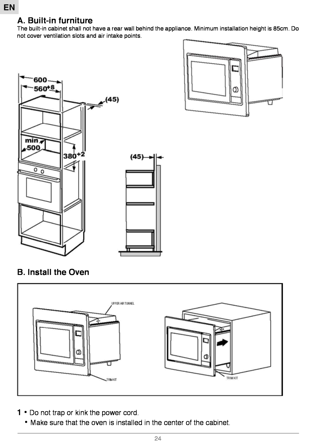Foster S1000 manual A. Built-in furniture, B. Install the Oven, Do not trap or kink the power cord 