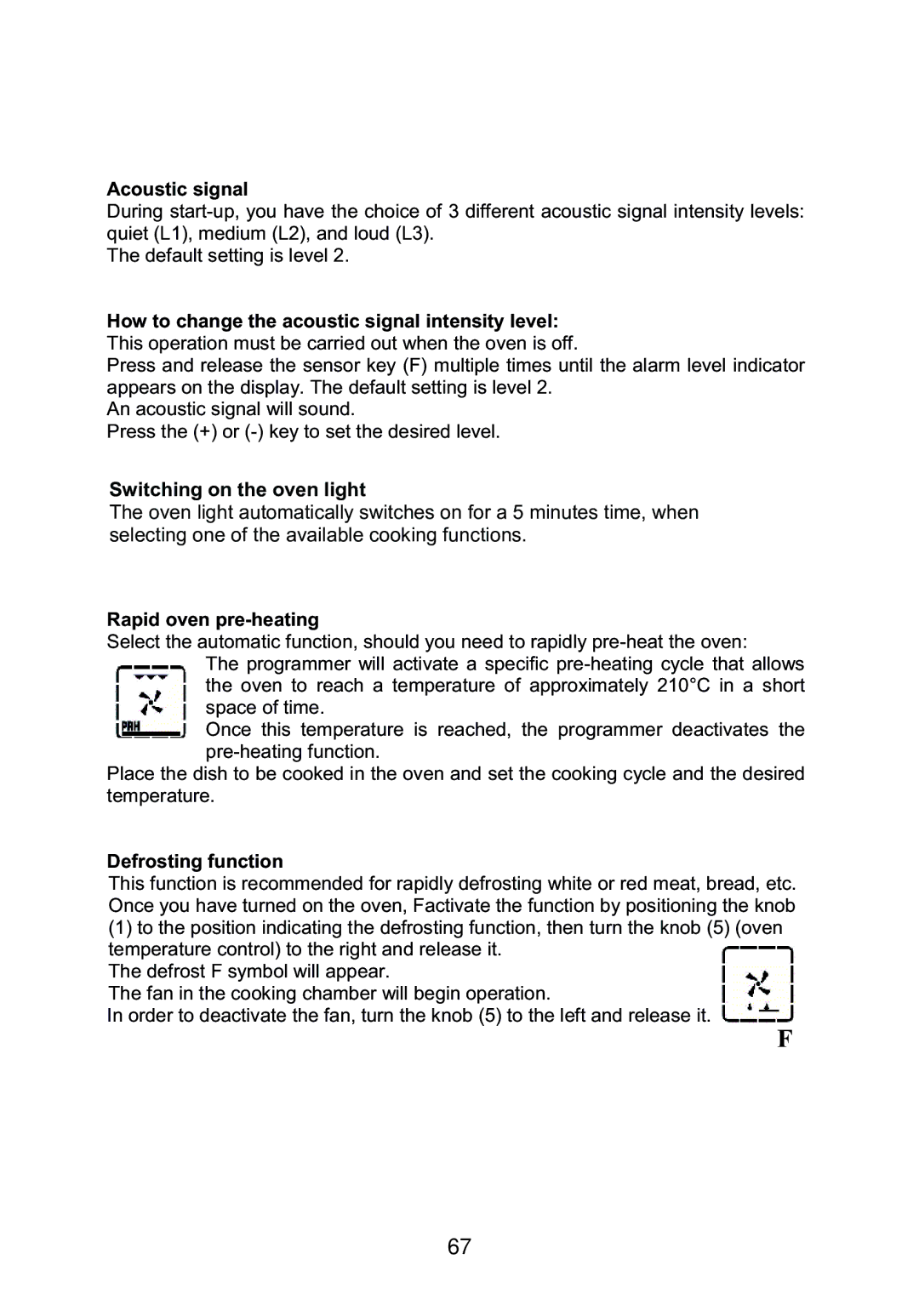 Foster S4000 PP user manual Switching on the oven light, +$&!$$, $/!3 