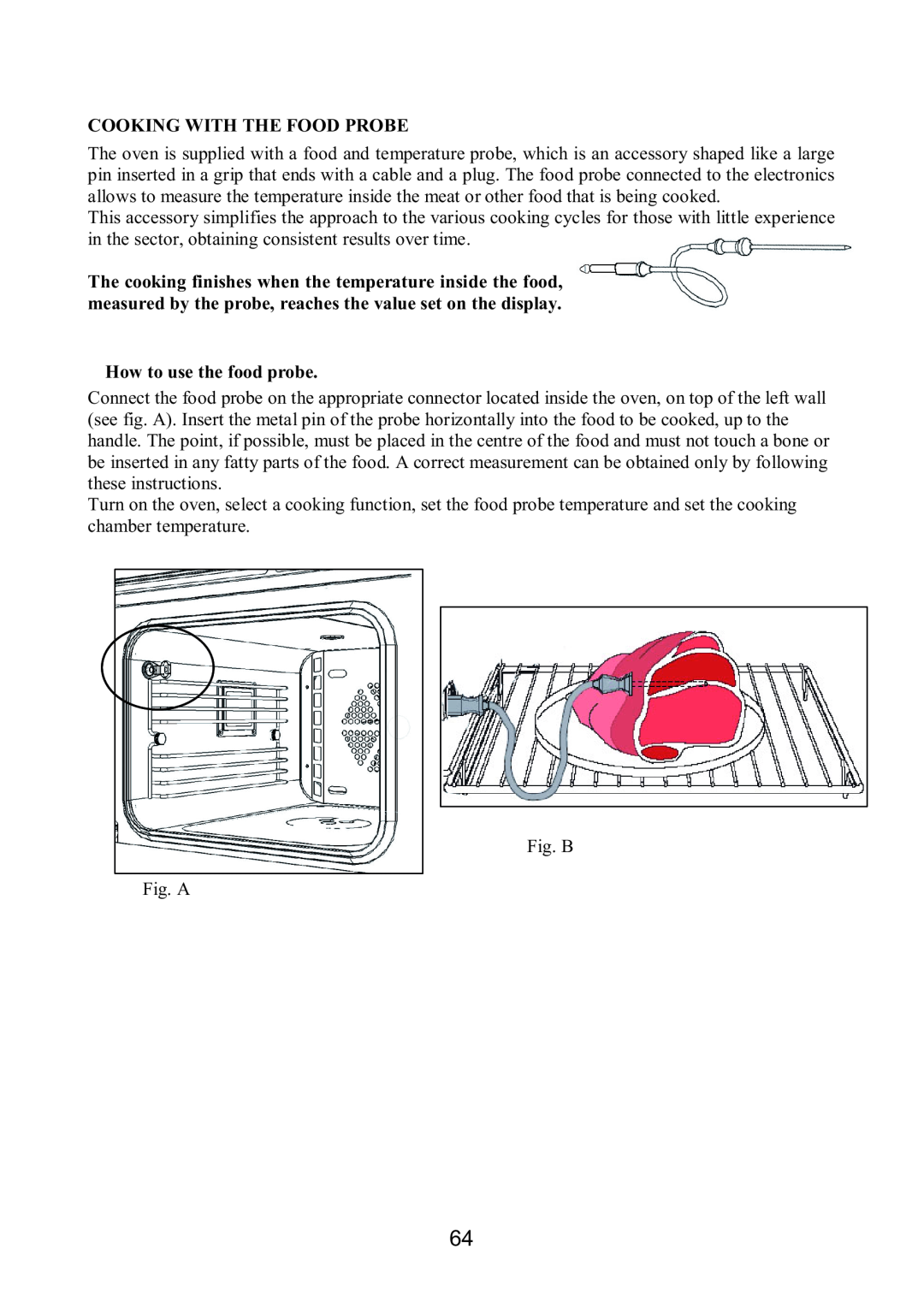 Foster S4000 user manual Cooking With The Food Probe, How to use the food probe 