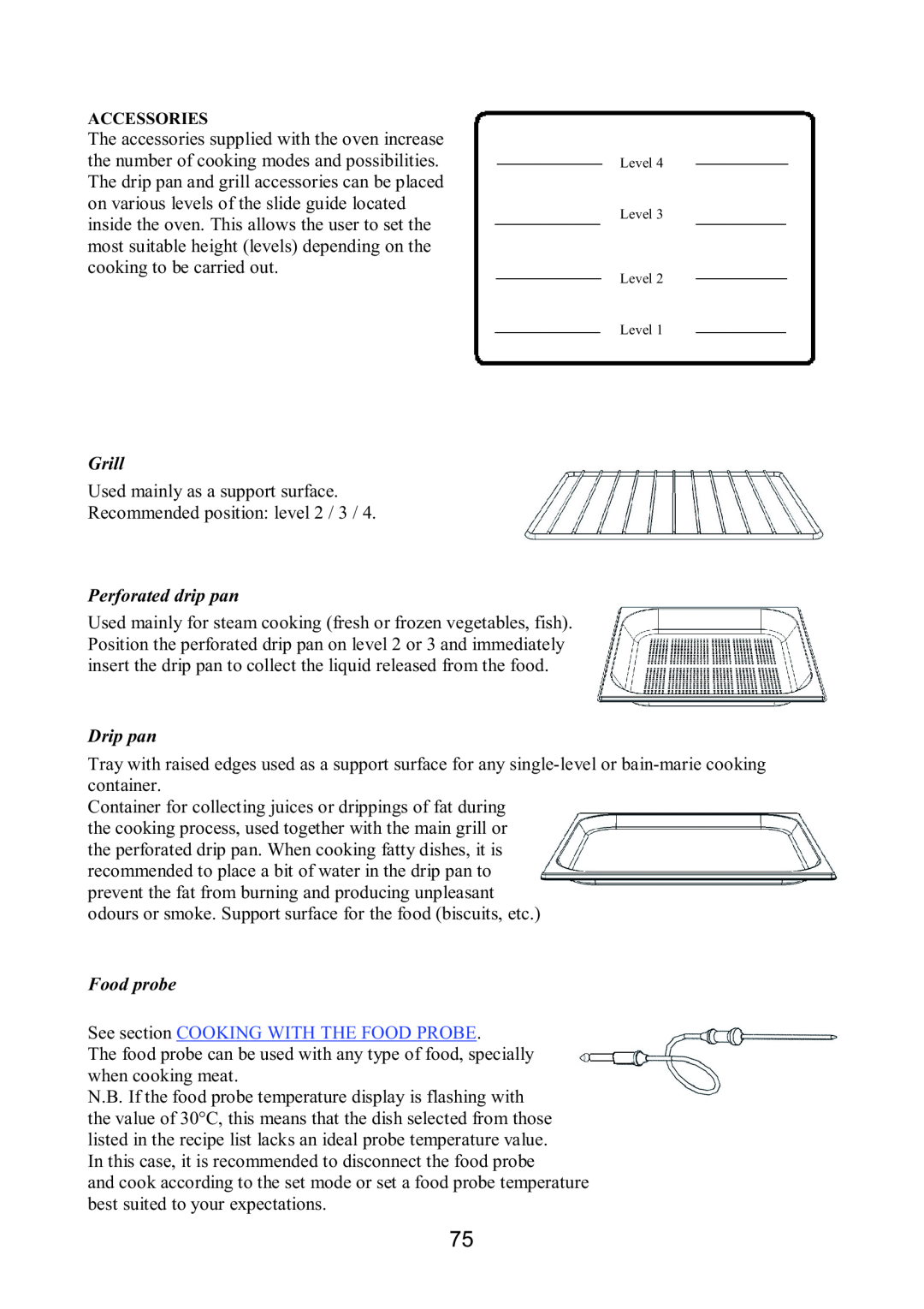 Foster S4000 user manual Grill, Perforated drip pan, Drip pan, Food probe, See section COOKING WITH THE FOOD PROBE 