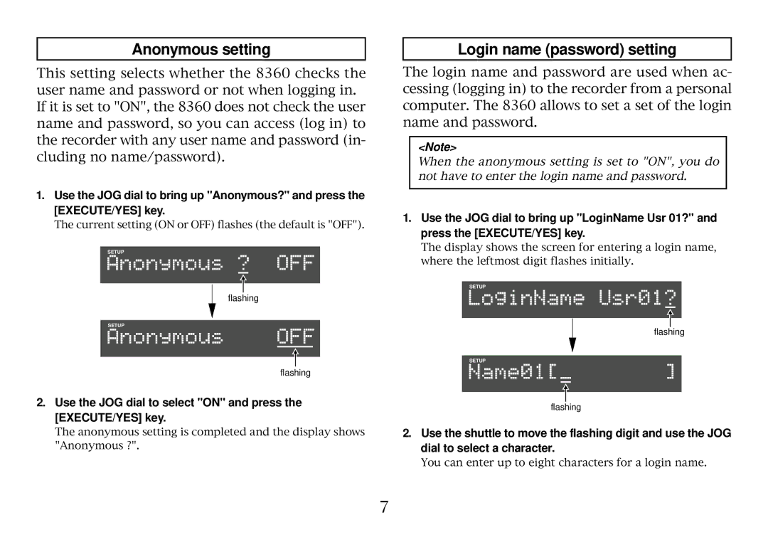 Fostex 8360 Anonymous setting, Login name password setting, Use the JOG dial to select on and press the EXECUTE/YES key 