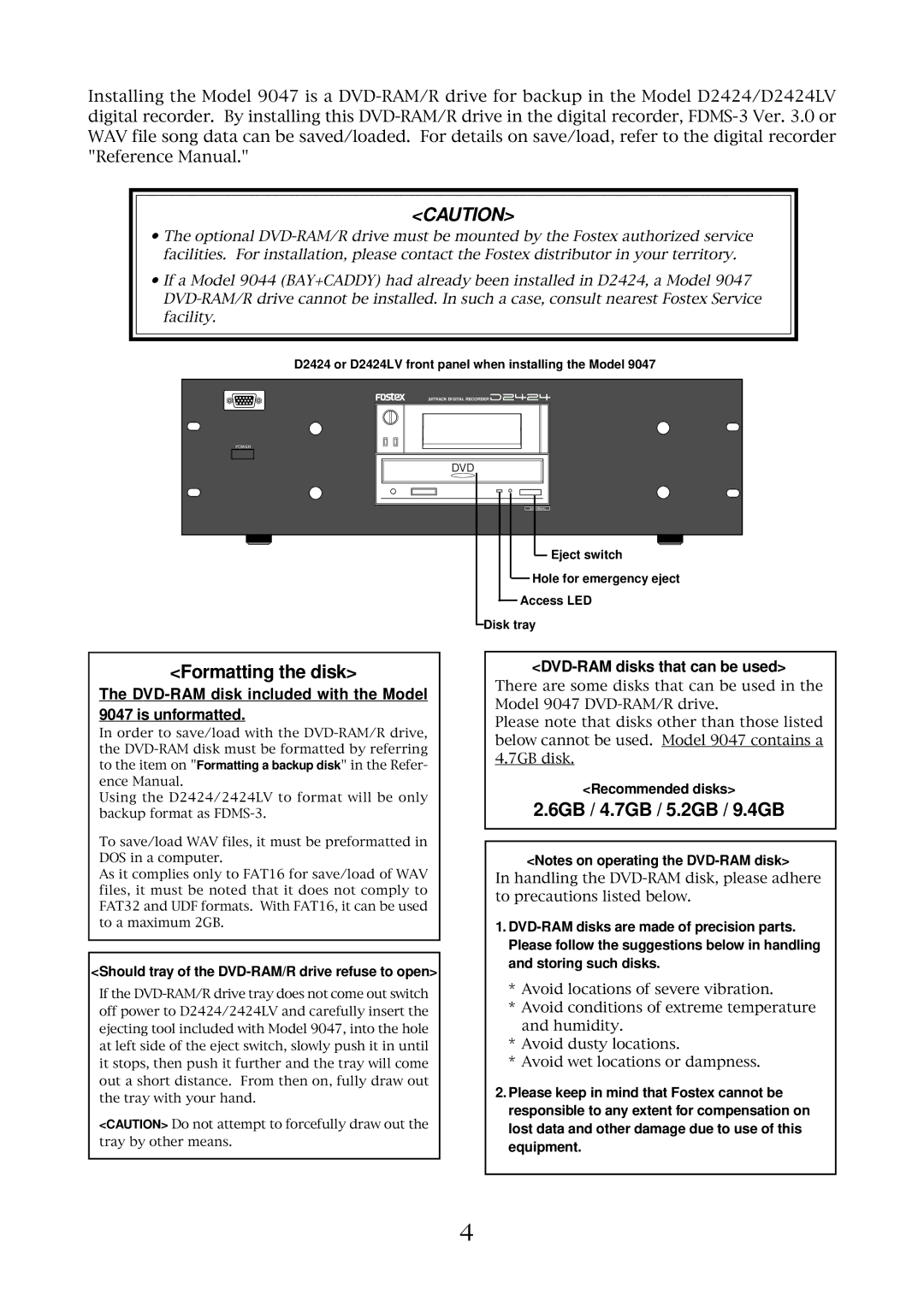 Fostex Formatting the disk, 6GB / 4.7GB / 5.2GB / 9.4GB, DVD-RAM disk included with the Model 9047 is unformatted 
