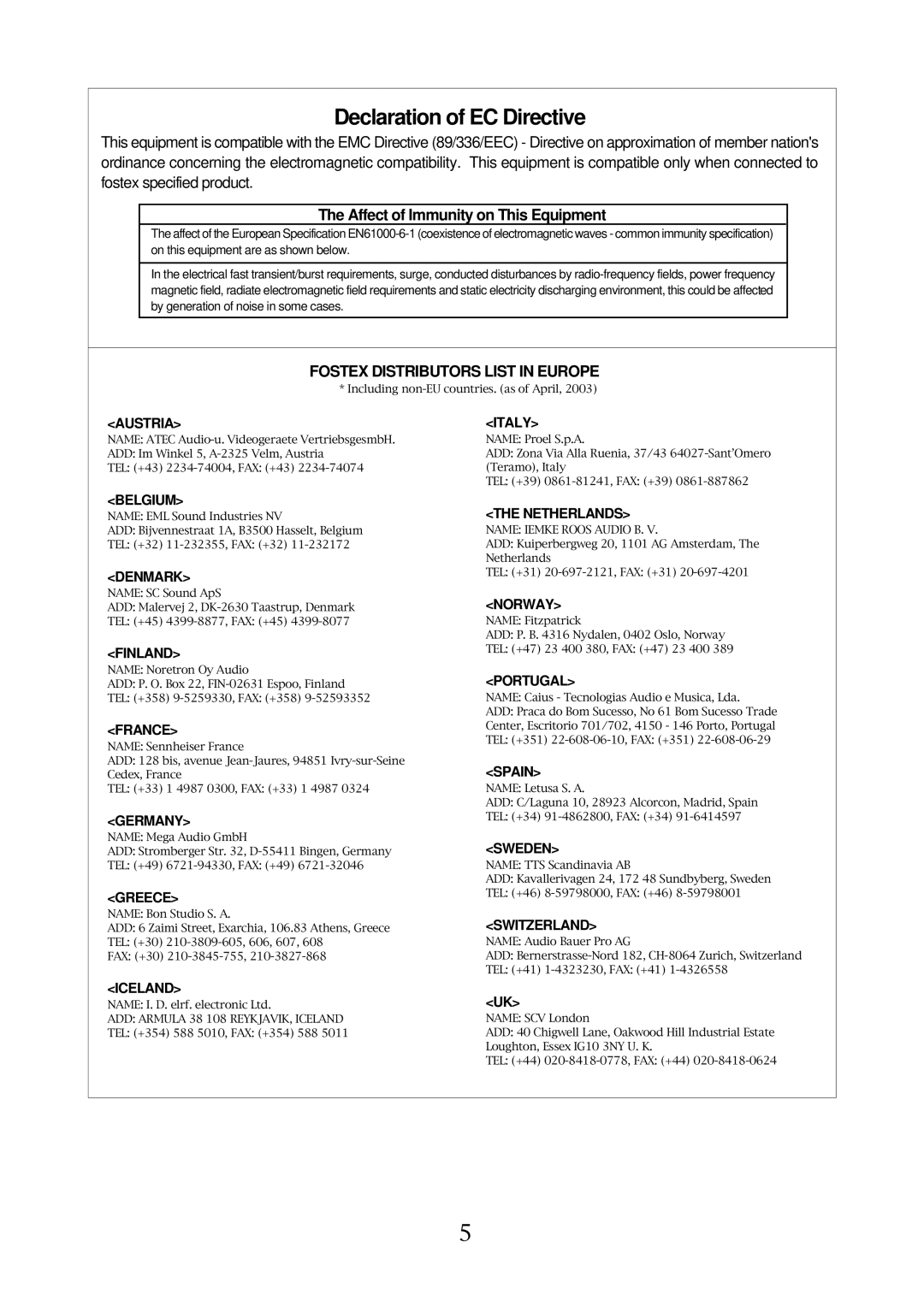 Fostex 9047 owner manual Declaration of EC Directive, Affect of Immunity on This Equipment 