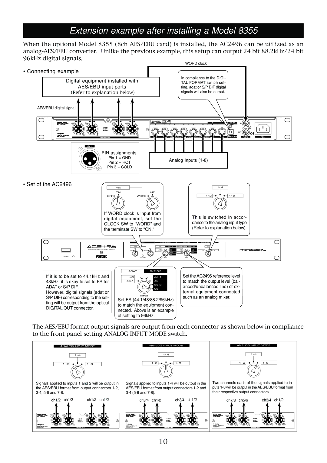 Fostex owner manual Connecting example, Set of the AC2496 