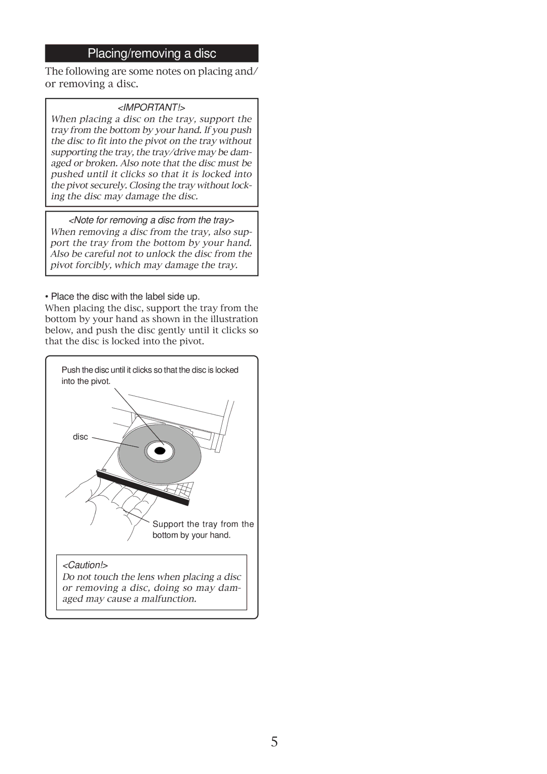 Fostex CD-1A installation manual Placing/removing a disc, Place the disc with the label side up 