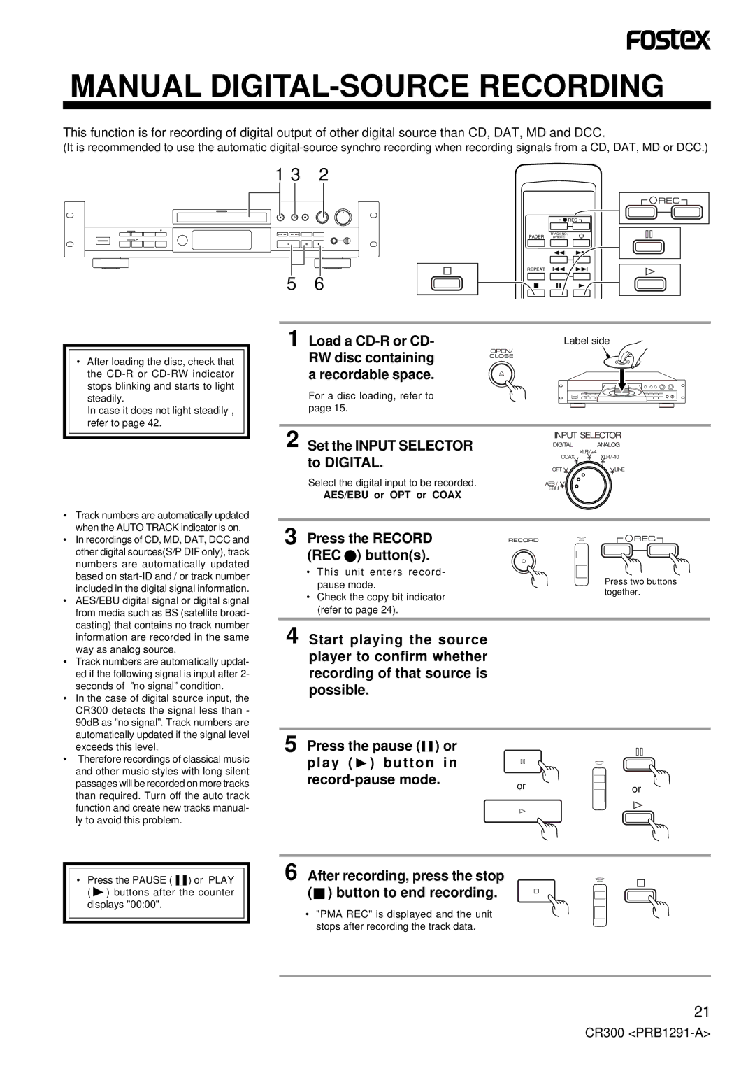 Fostex CR300 owner manual Manual DIGITAL-SOURCE Recording, Press the Record REC buttons 