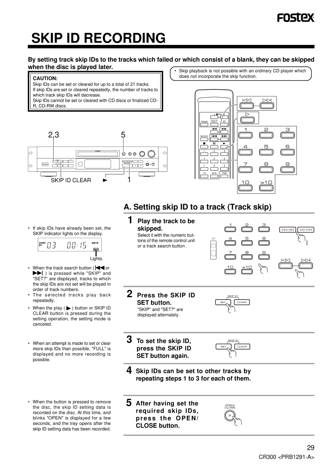 Fostex CR300 owner manual Skip ID Recording, Setting skip ID to a track Track skip, Play the track to be skipped 