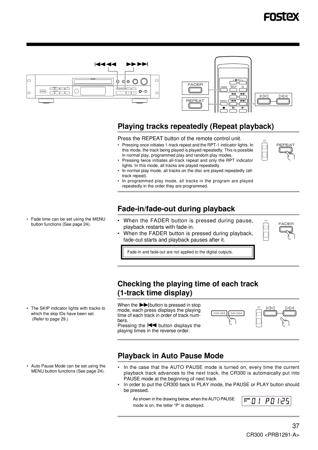 Fostex CR300 Playing tracks repeatedly Repeat playback, Fade-in/fade-out during playback, Playback in Auto Pause Mode 