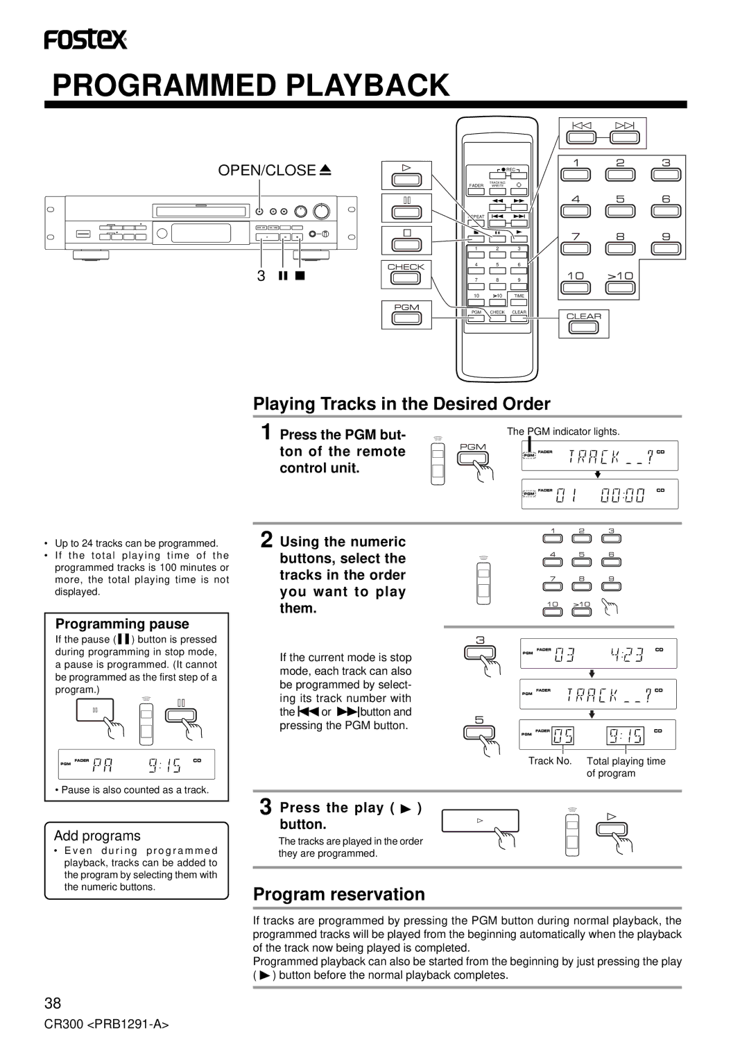 Fostex CR300 owner manual Programmed Playback, Playing Tracks in the Desired Order, Program reservation, Programming pause 