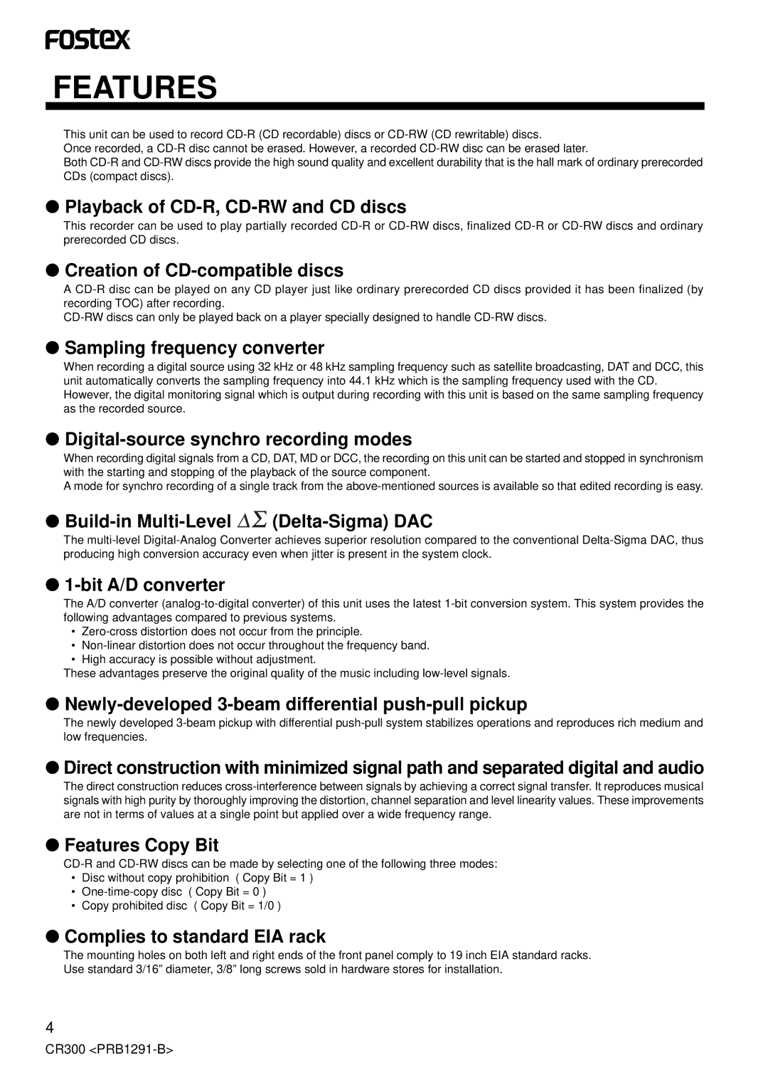 Fostex CR300 owner manual Features 