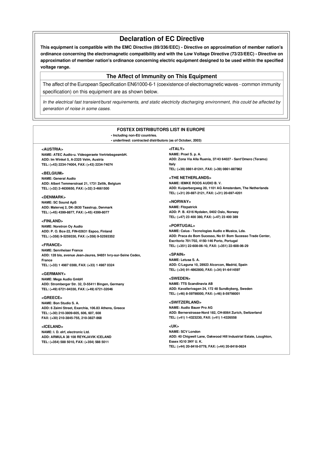 Fostex CR300 owner manual Declaration of EC Directive, Affect of Immunity on This Equipment 