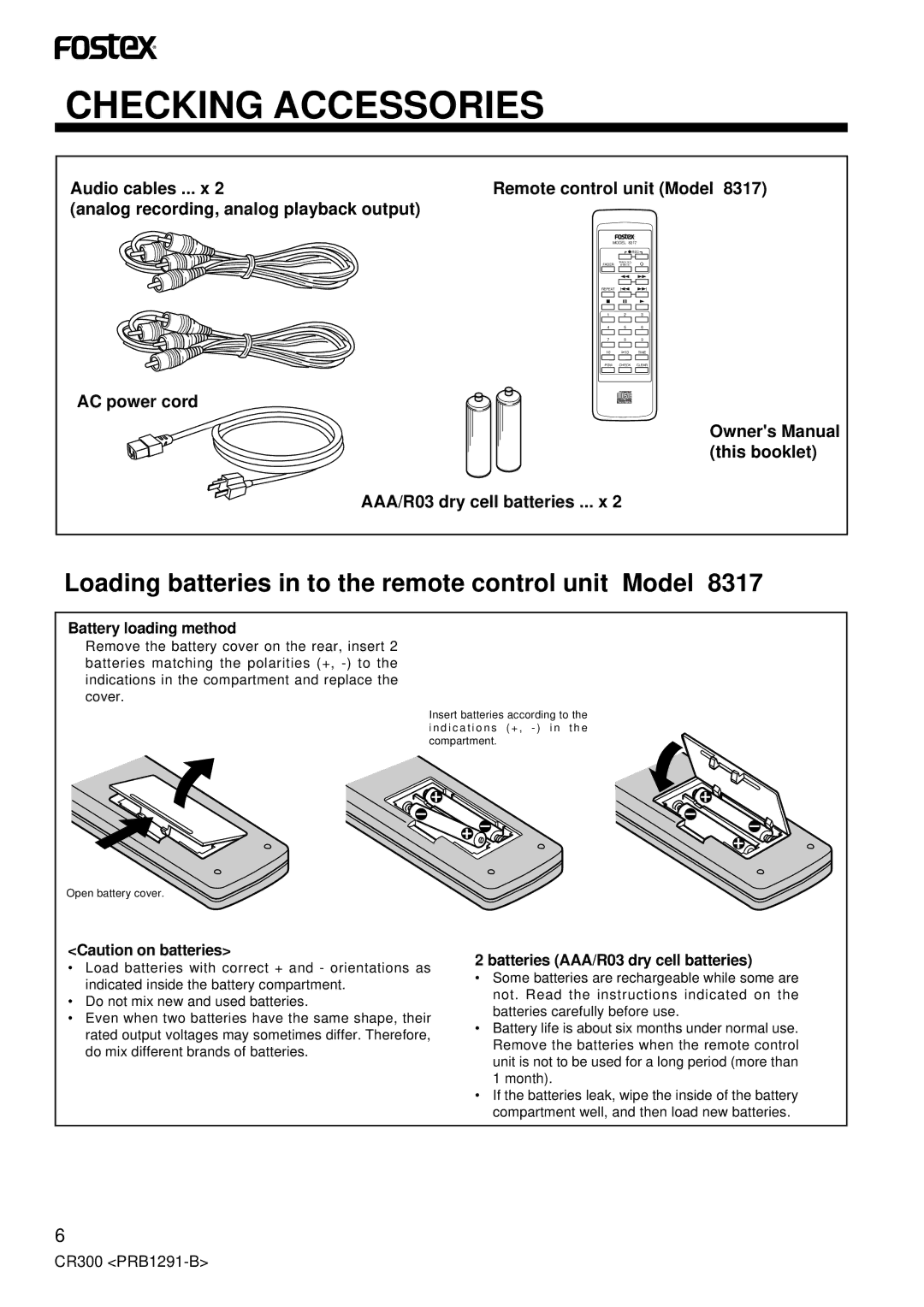 Fostex CR300 owner manual Checking Accessories, AC power cord AAA/R03 dry cell batteries ... x, Battery loading method 