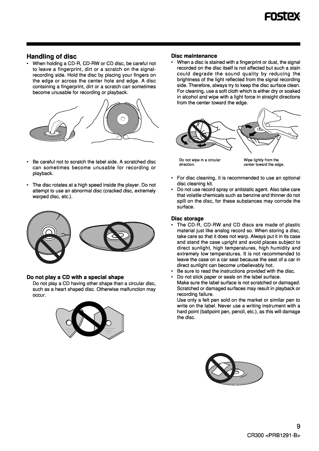 Fostex CR300 owner manual Handling of disc, Do not play a CD with a special shape, Disc maintenance, Disc storage 