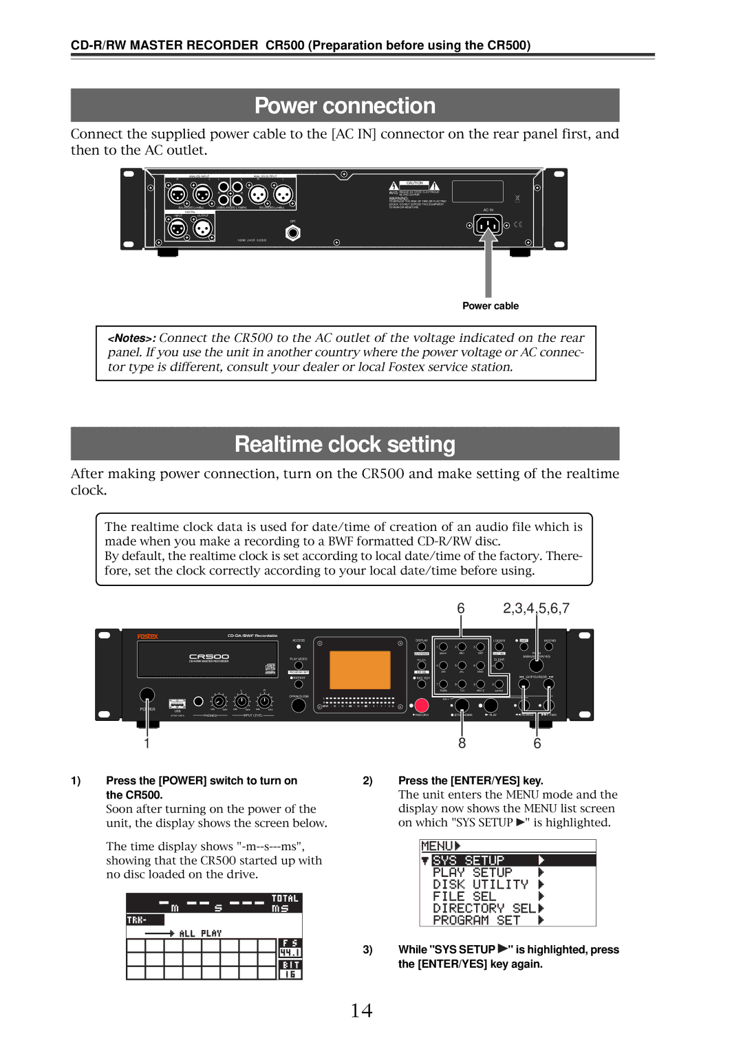 Fostex Power connection, Realtime clock setting, Press the Power switch to turn on the CR500, Press the ENTER/YES key 