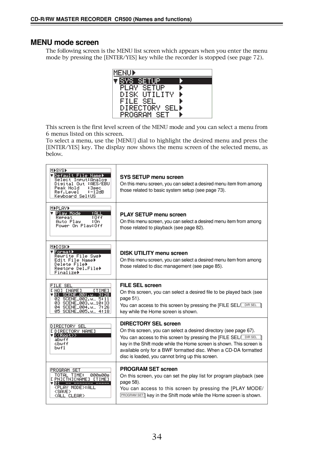 Fostex CR500 SYS Setup menu screen, Play Setup menu screen, Disk Utility menu screen, File SEL screen, Program SET screen 