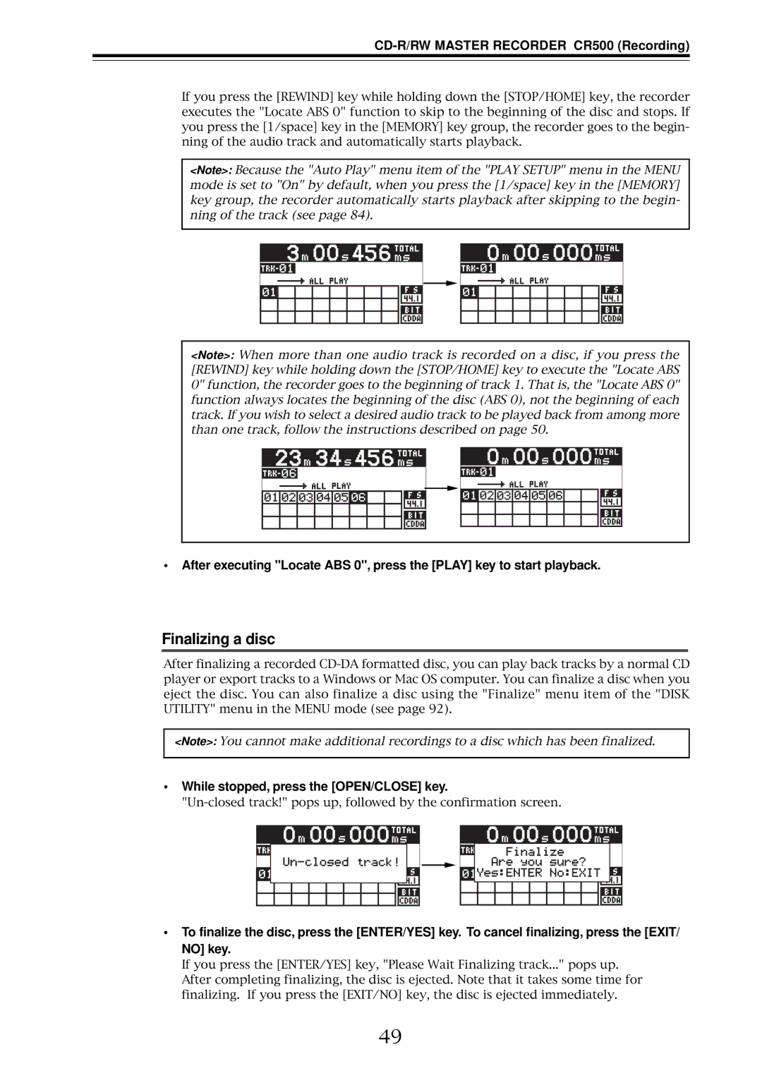 Fostex CR500 owner manual Finalizing a disc, While stopped, press the OPEN/CLOSE key 