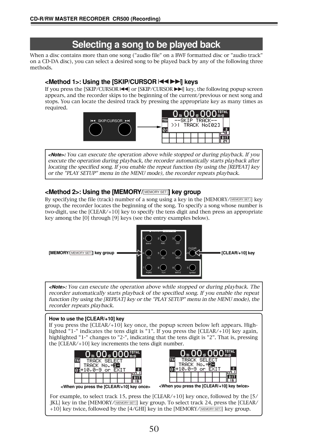 Fostex CR500 Selecting a song to be played back, Method 1 Using the SKIP/CURSOR keys, Key group, Method 2 Using the Memory 