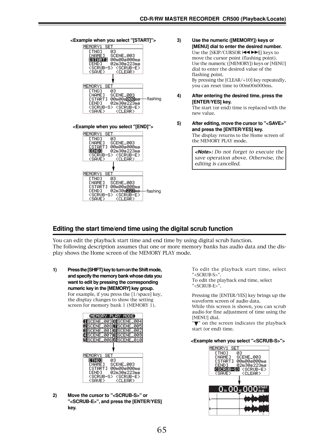 Fostex CR500 owner manual Example when you select Start, Example when you select END 