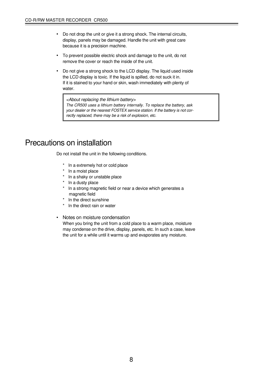 Fostex CR500 owner manual Precautions on installation 