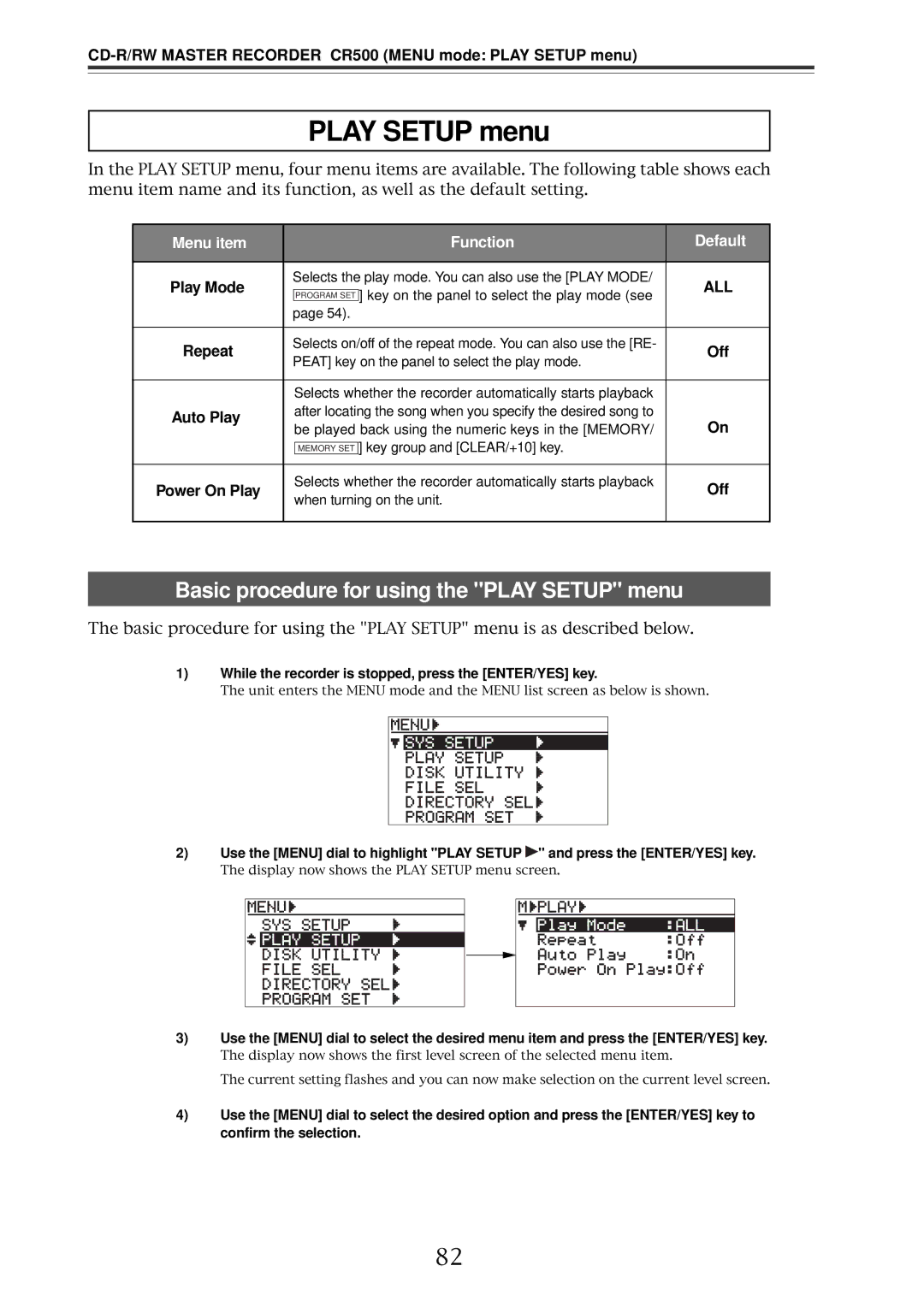 Fostex Basic procedure for using the Play Setup menu, CD-R/RW Master Recorder CR500 Menu mode Play Setup menu, Off 