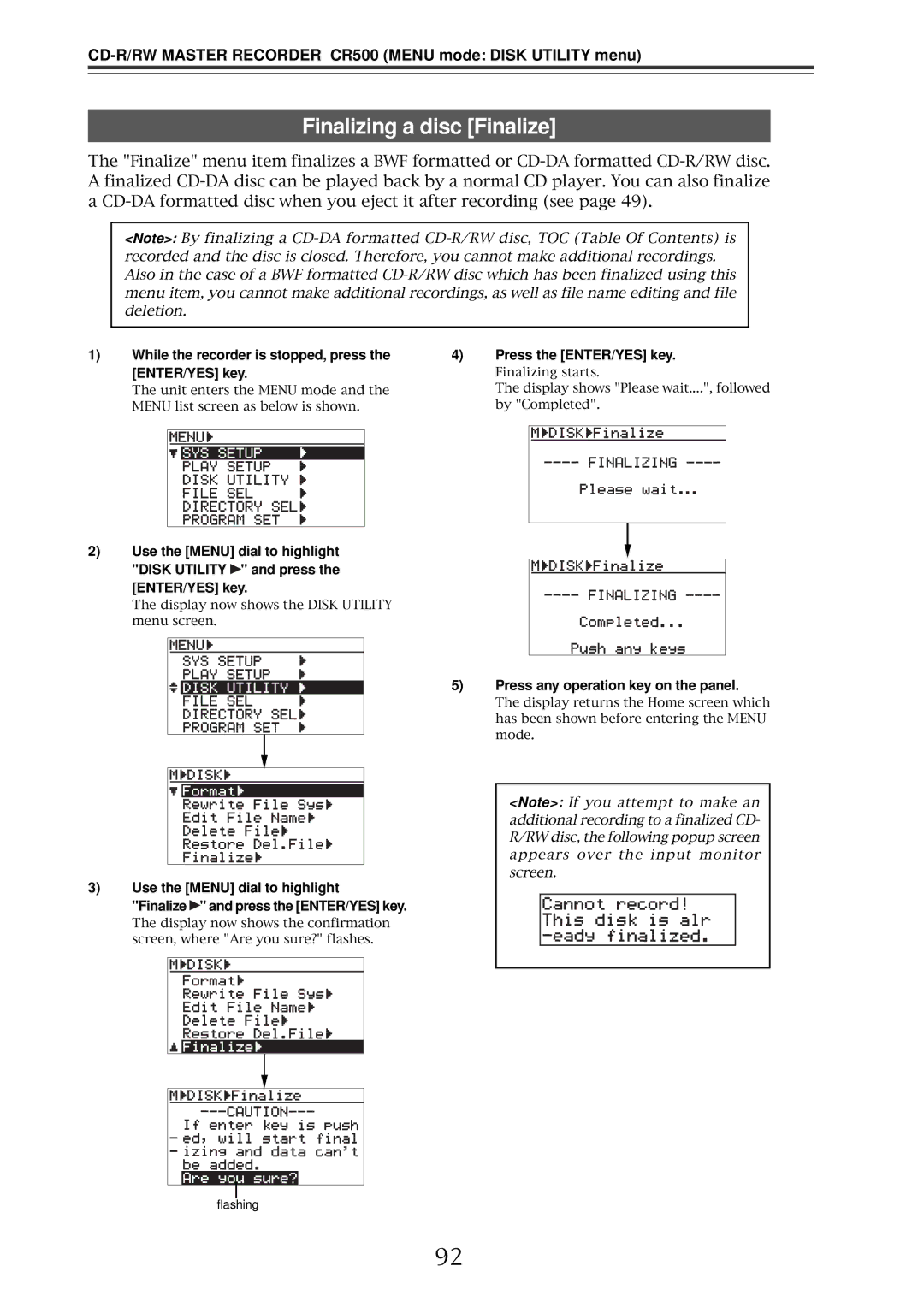 Fostex CR500 owner manual Finalizing a disc Finalize, Press any operation key on the panel 