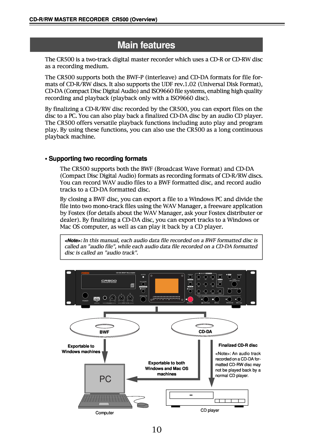 Fostex owner manual Main features, • Supporting two recording formats, CD-R/RWMASTER RECORDER CR500 Overview 