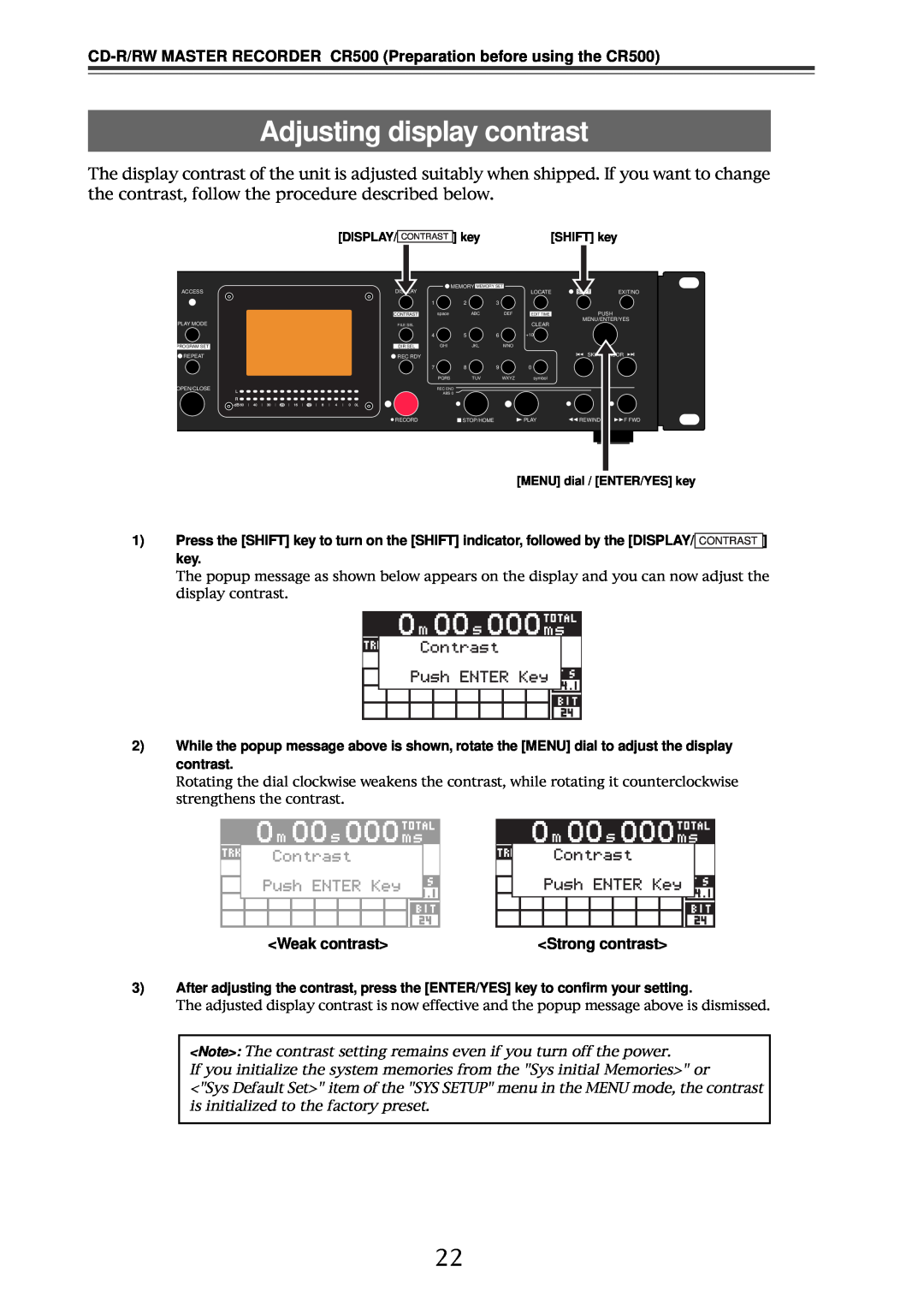 Fostex CR500 owner manual Adjusting display contrast, <Weak contrast> 