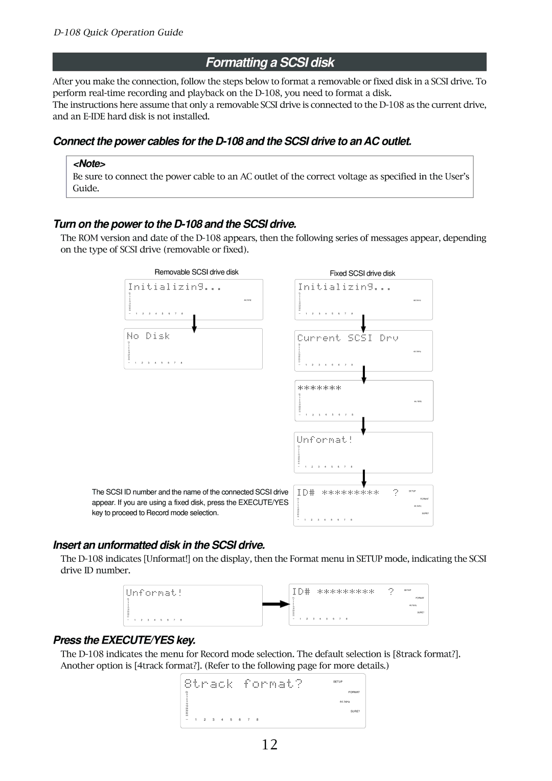 Fostex owner manual Formatting a Scsi disk, Turn on the power to the D-108 and the Scsi drive 