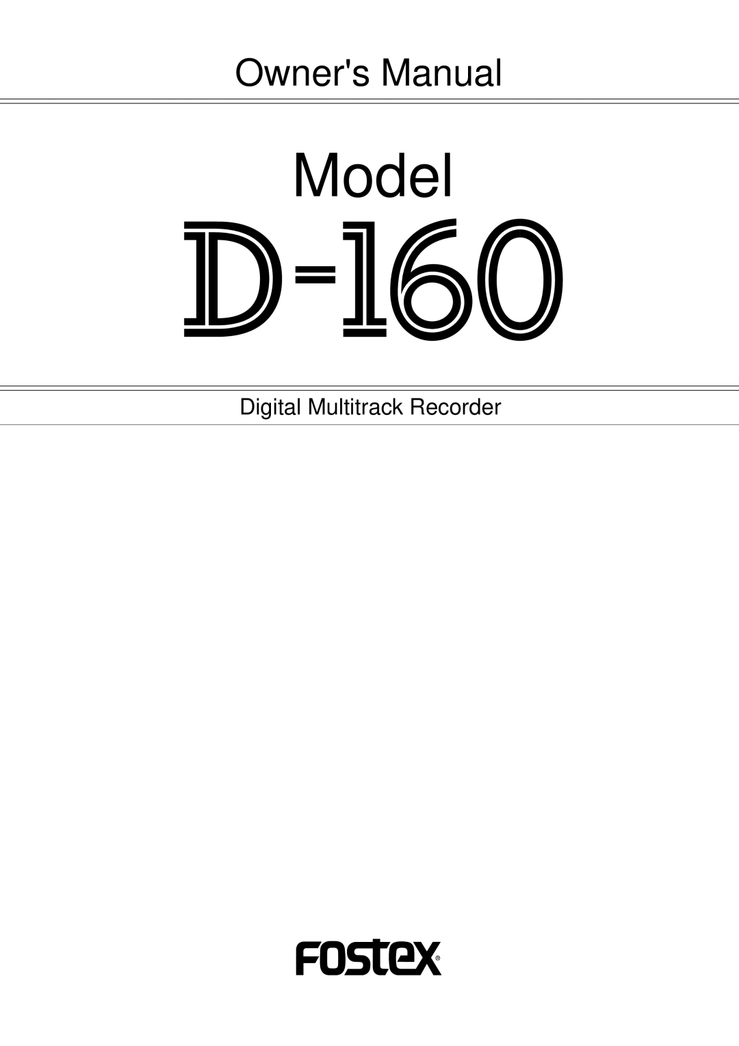 Fostex D-160 owner manual Model 