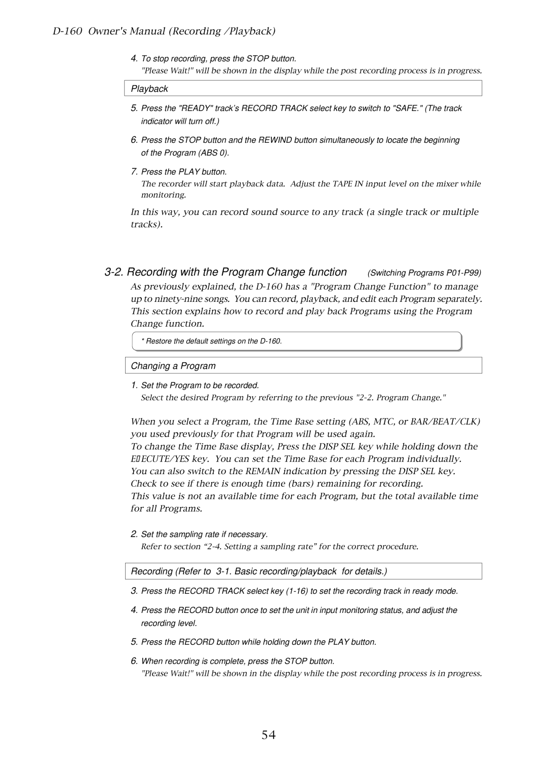Fostex D-160 Playback, Changing a Program, To stop recording, press the Stop button, Set the Program to be recorded 