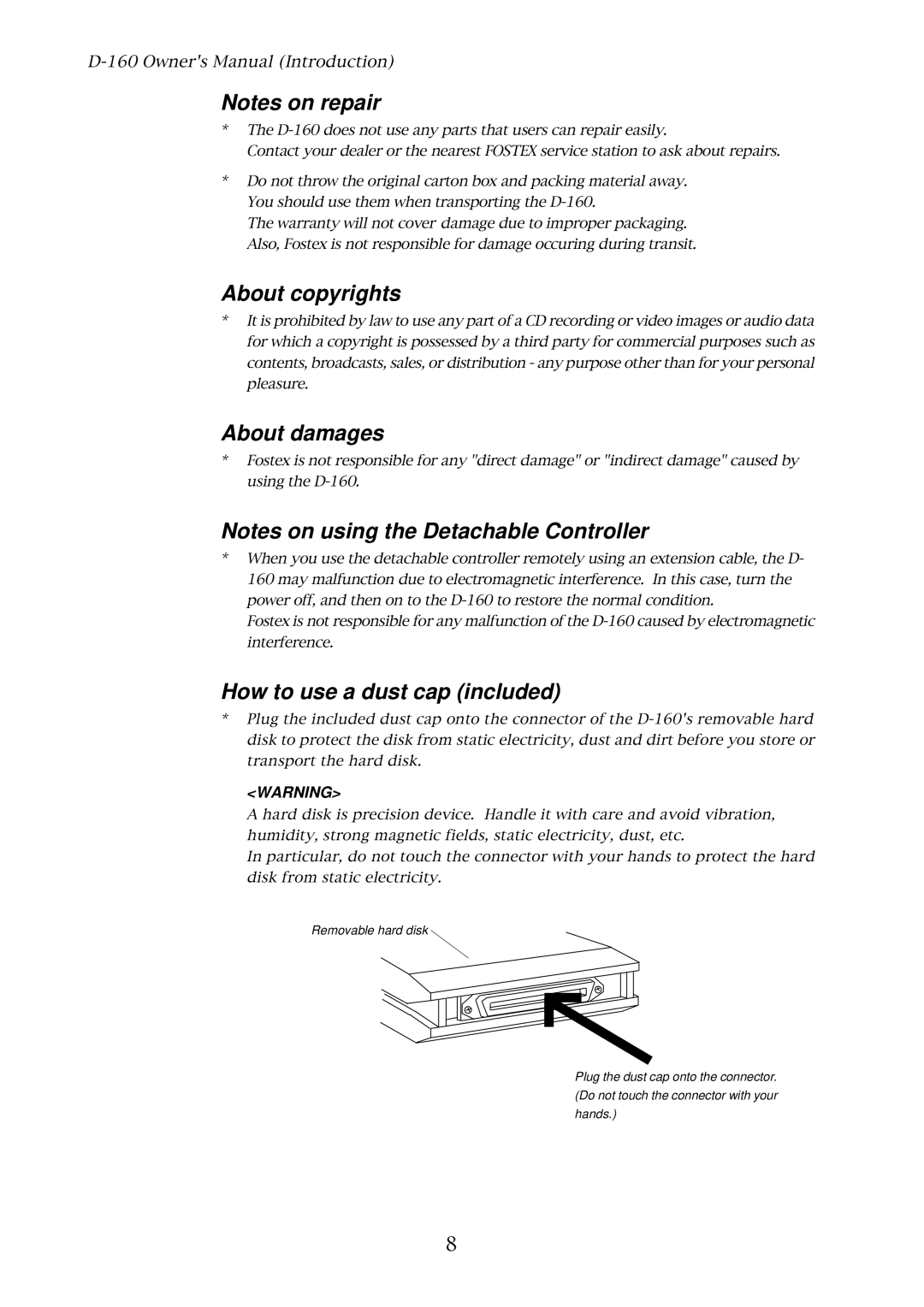 Fostex D-160 owner manual About copyrights, About damages, How to use a dust cap included 