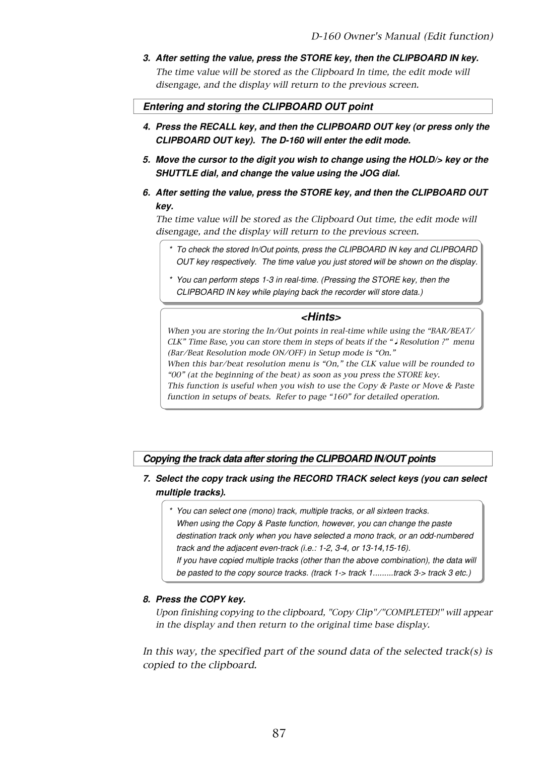 Fostex D-160 owner manual Entering and storing the Clipboard OUT point, Press the Copy key 