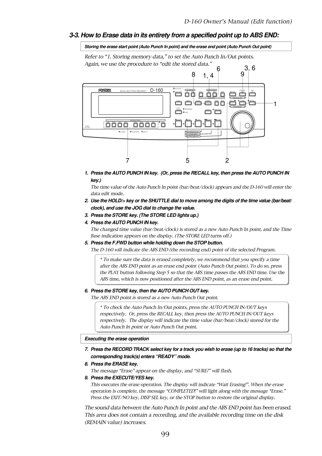 Fostex D-160 Press the F.FWD button while holding down the Stop button, Press the Store key, then the Auto Punch OUT key 