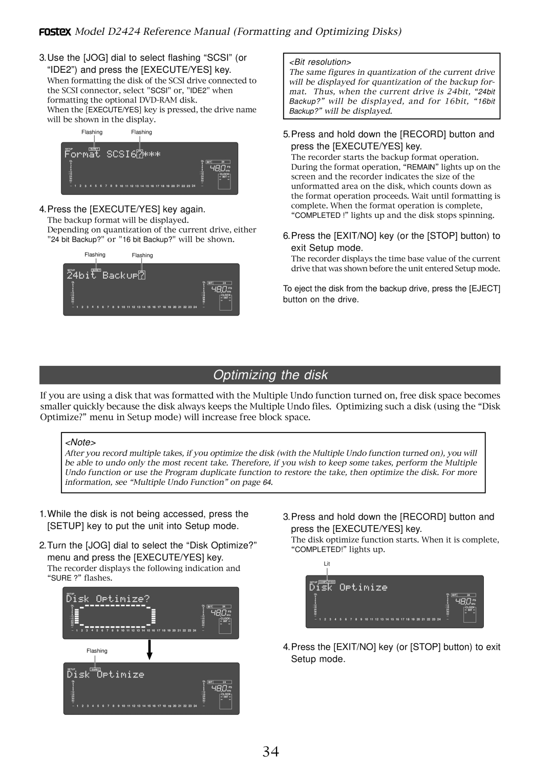 Fostex D2424 manual Optimizing the disk, Press the EXIT/NO key or the Stop button to, Exit Setup mode 