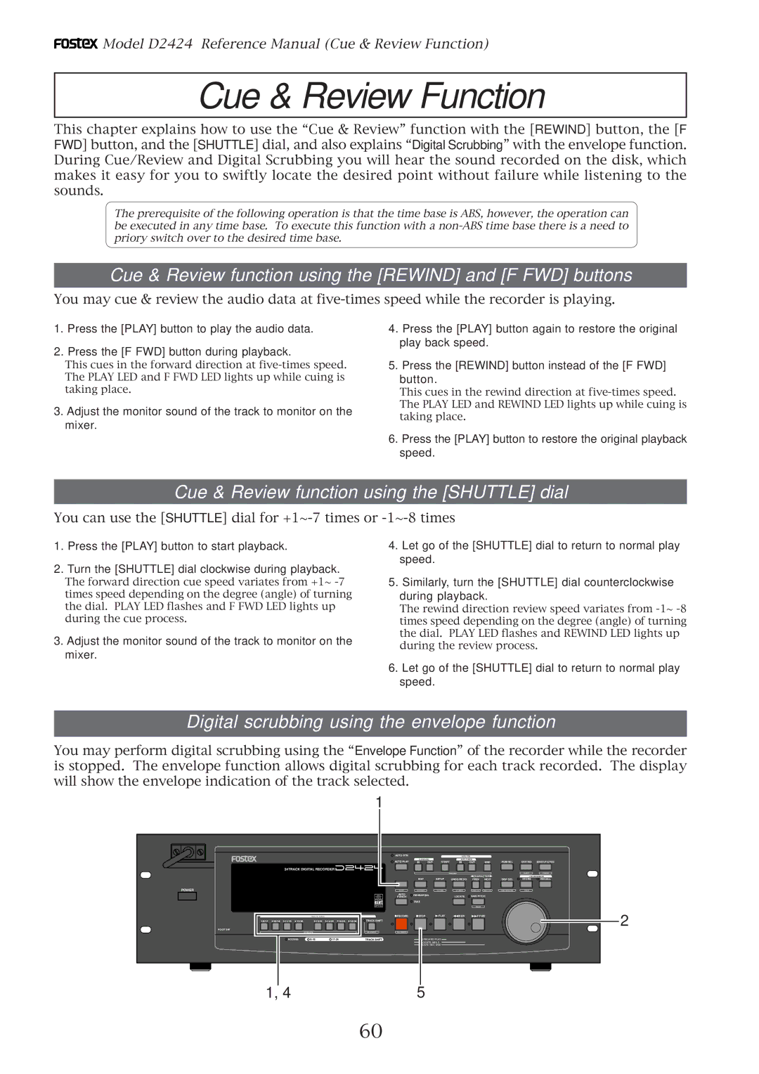 Fostex D2424 manual Cue & Review function using the Rewind and F FWD buttons, Cue & Review function using the Shuttle dial 