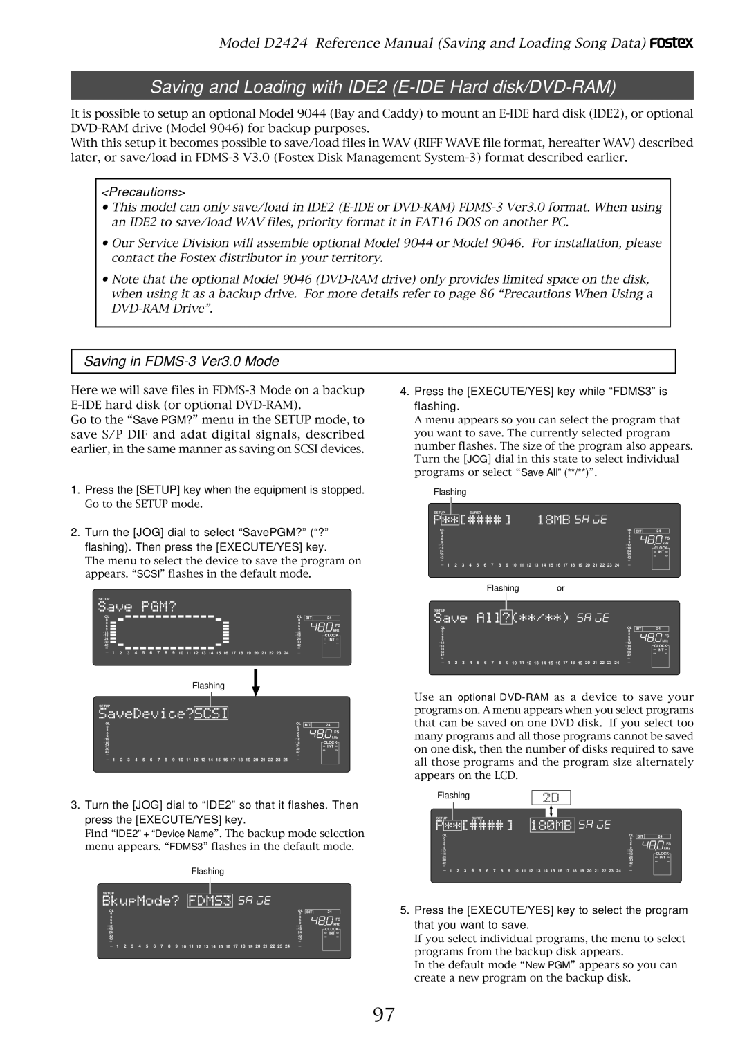 Fostex D2424 manual Saving and Loading with IDE2 E-IDE Hard disk/DVD-RAM, Press the Setup key when the equipment is stopped 