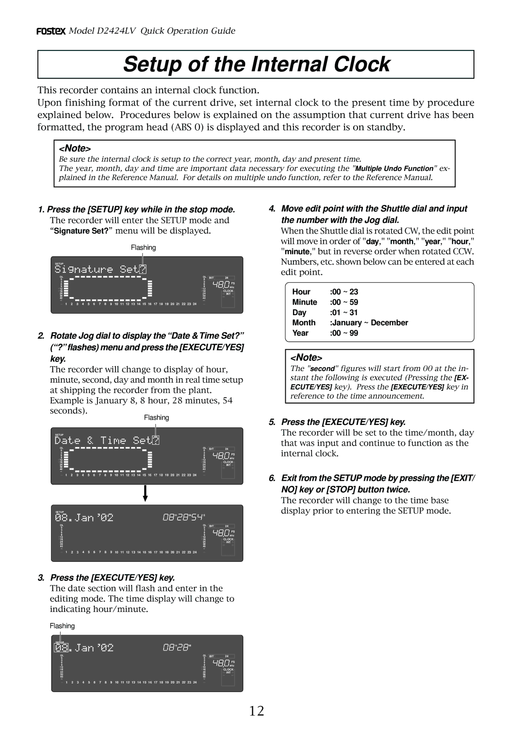 Fostex D2424LV manual Setup of the Internal Clock, Press the Setup key while in the stop mode 