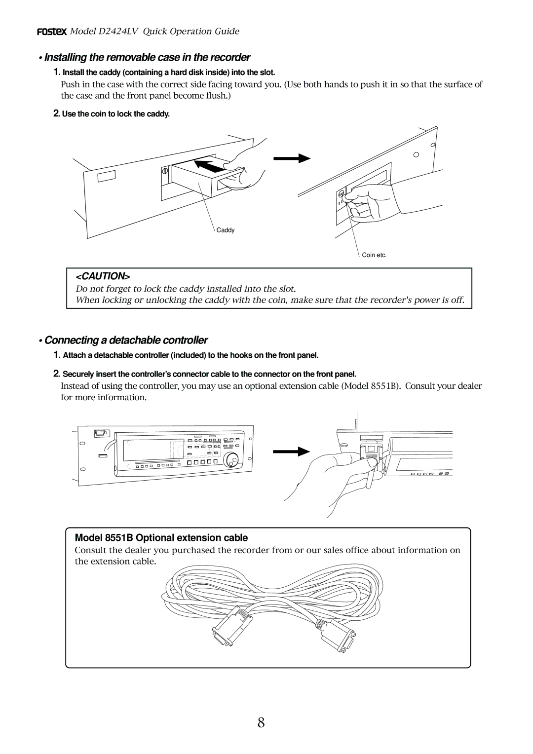 Fostex D2424LV manual Installing the removable case in the recorder, Connecting a detachable controller 