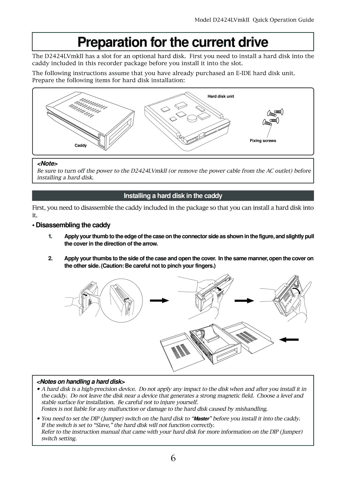 Fostex D2424LVMKII manual Preparation for the current drive, Disassembling the caddy 