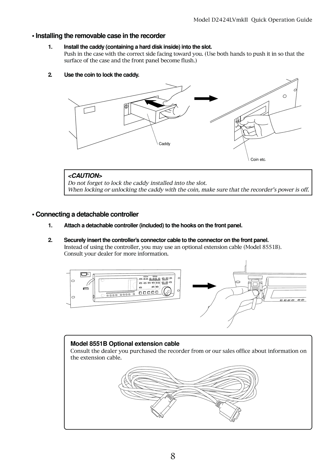 Fostex D2424LVMKII manual Installing the removable case in the recorder, Connecting a detachable controller 