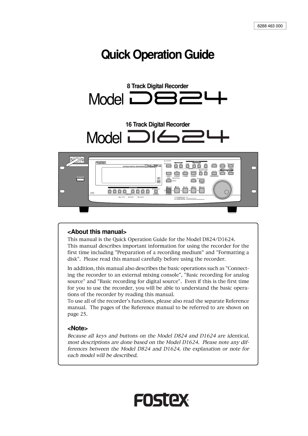 Fostex D1624, D824 manual Quick Operation Guide, Track Digital Recorder, About this manual 