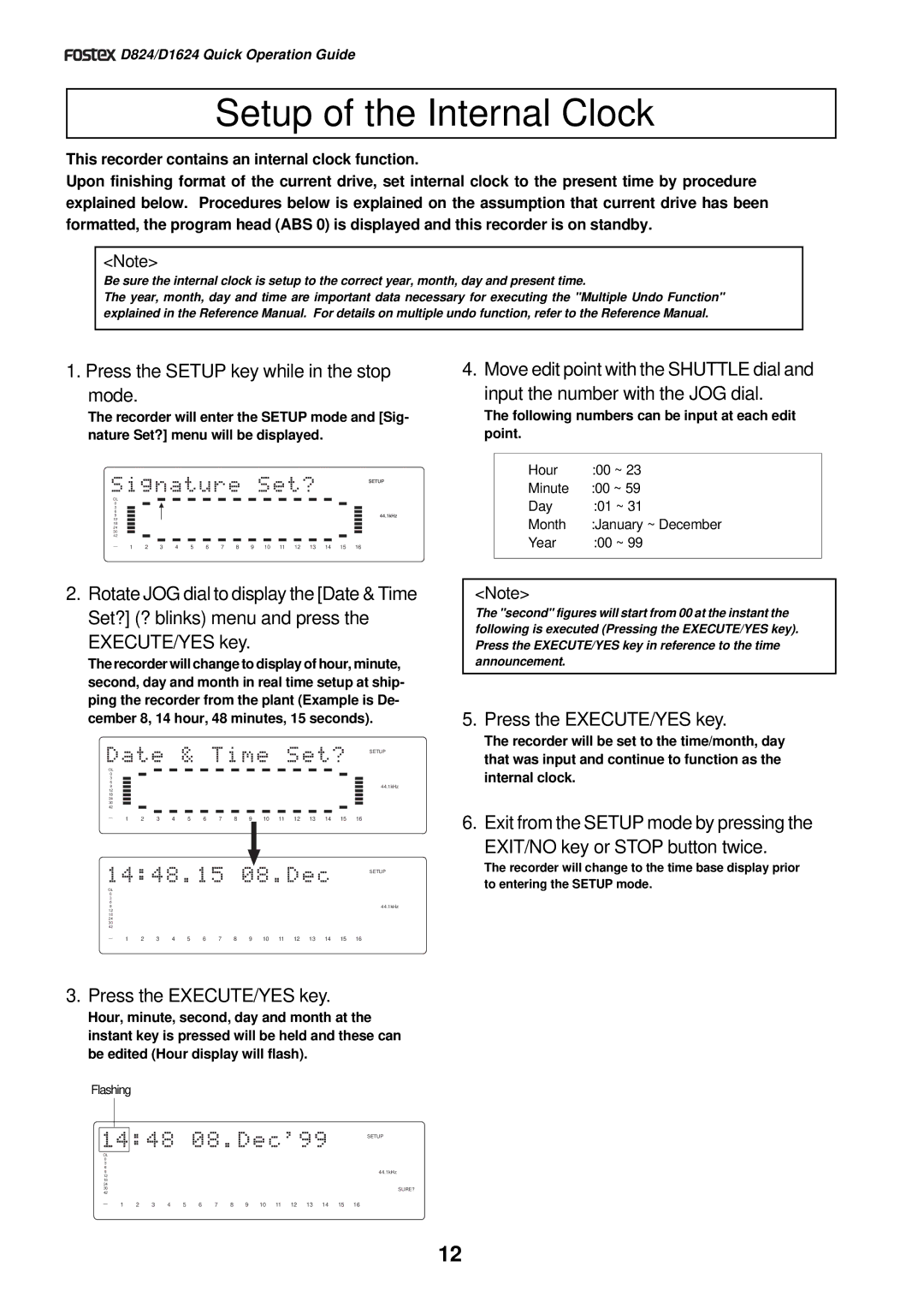 Fostex D824, D1624 manual Setup of the Internal Clock, Press the Setup key while in the stop mode, EXECUTE/YES key 