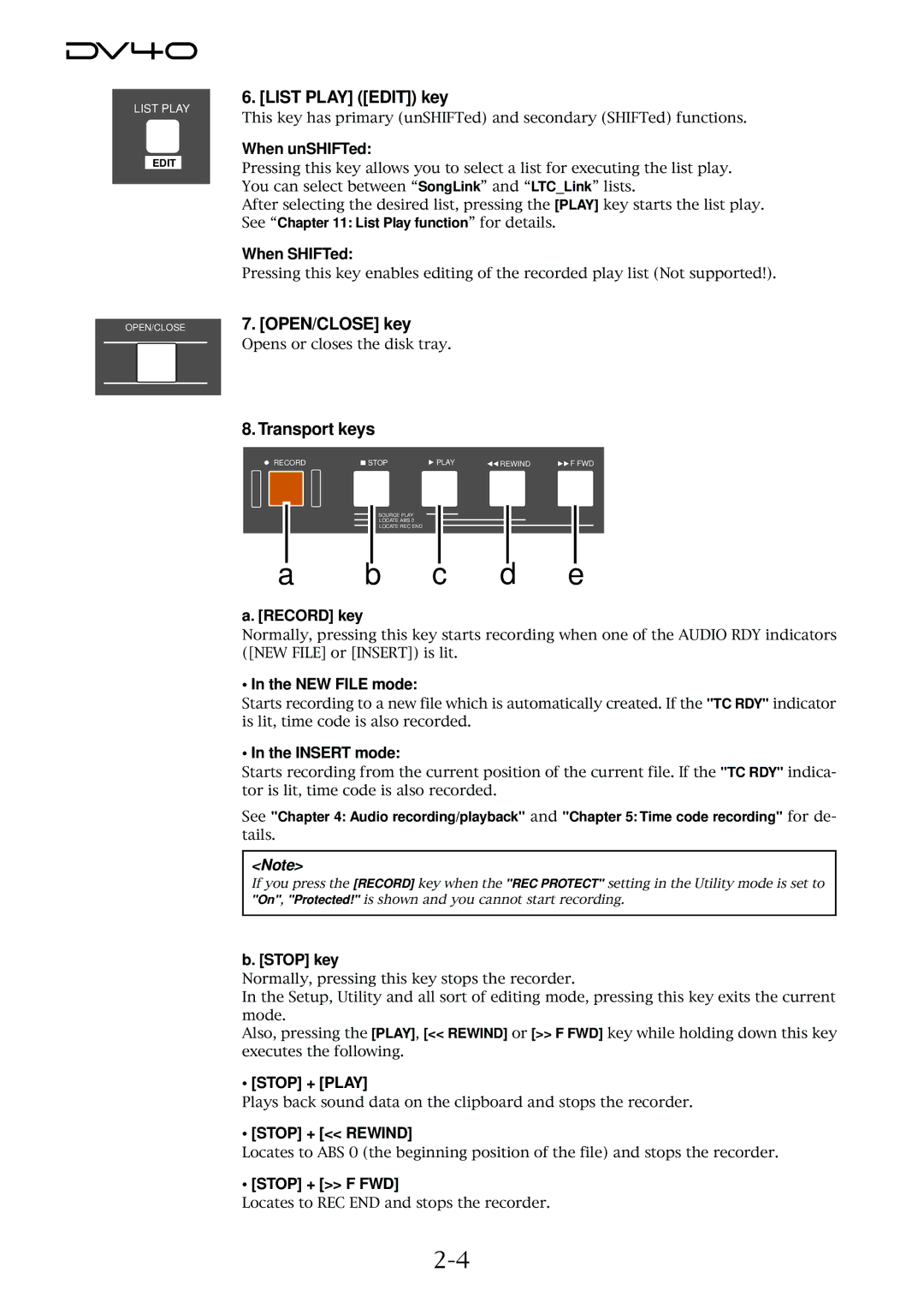 Fostex DV40 manual List Play Edit key, Transport keys 