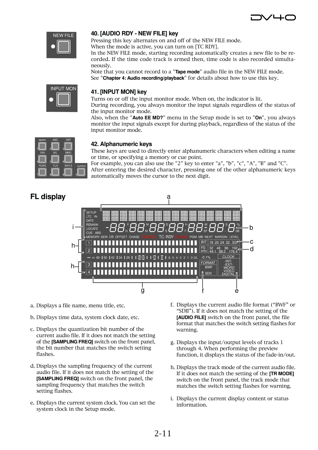 Fostex DV40 manual FL display, Input MON key, Alphanumeric keys 