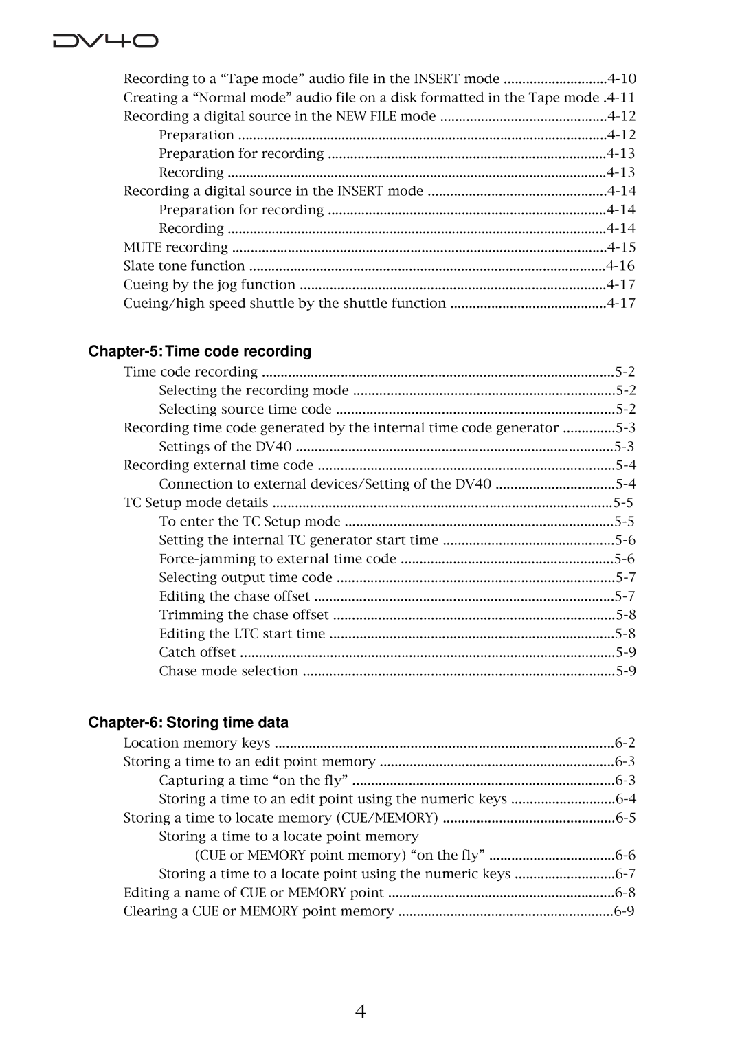 Fostex DV40 manual Time code recording, Storing time data 