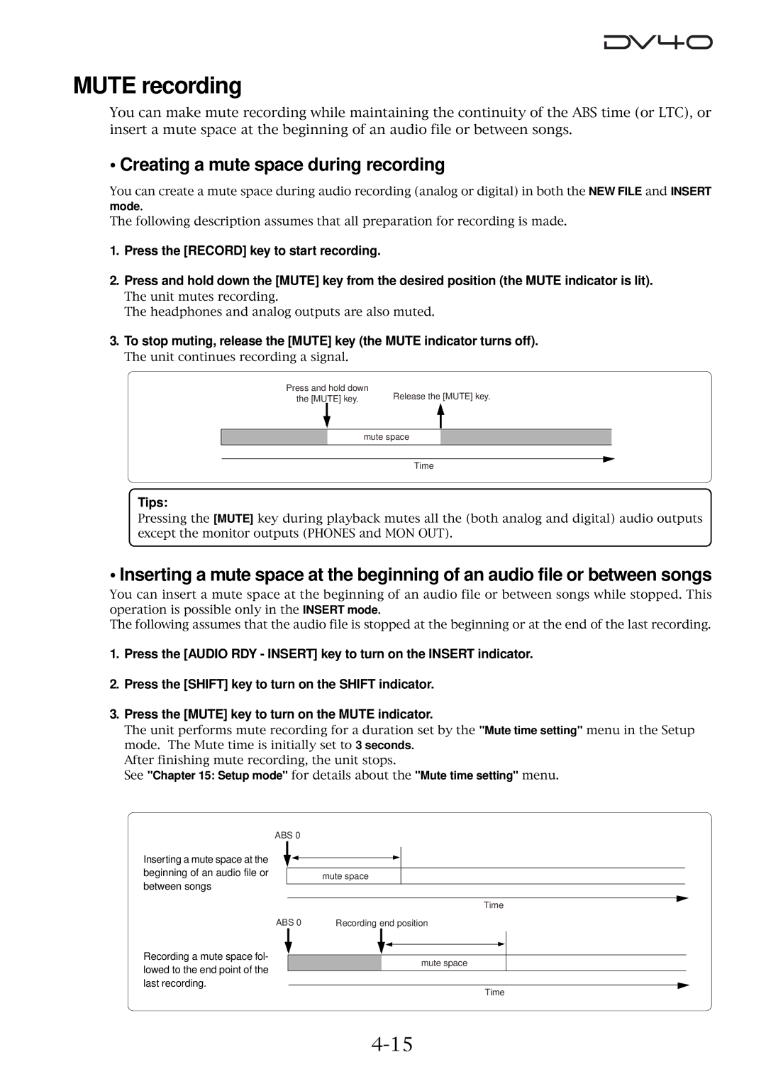 Fostex DV40 manual Mute recording, Creating a mute space during recording 