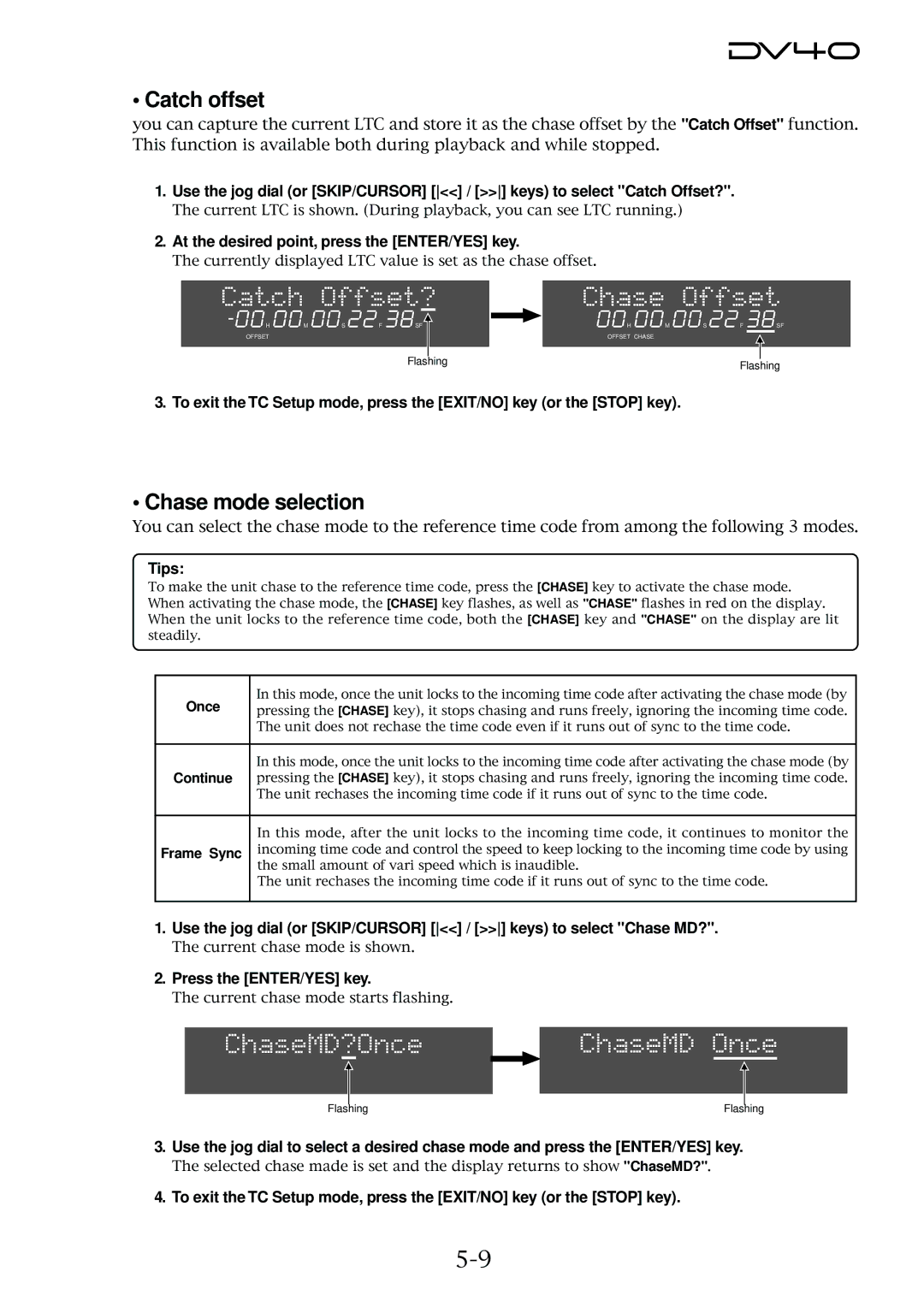 Fostex DV40 manual Catch offset, Chase mode selection, At the desired point, press the ENTER/YES key 